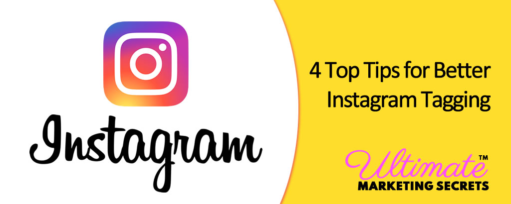 4 Top Tips for Better Instagram Tagging