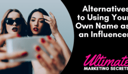 Alternatives to Using Your Own Name as an Influencer 800