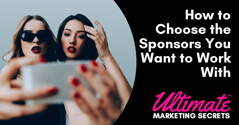 How to Choose the Sponsors You Want to Work With 800