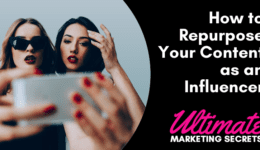 How to Repurpose Your Content as an Influencer 800