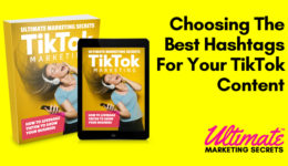 Choosing The Best Hashtags For Your TikTok Content