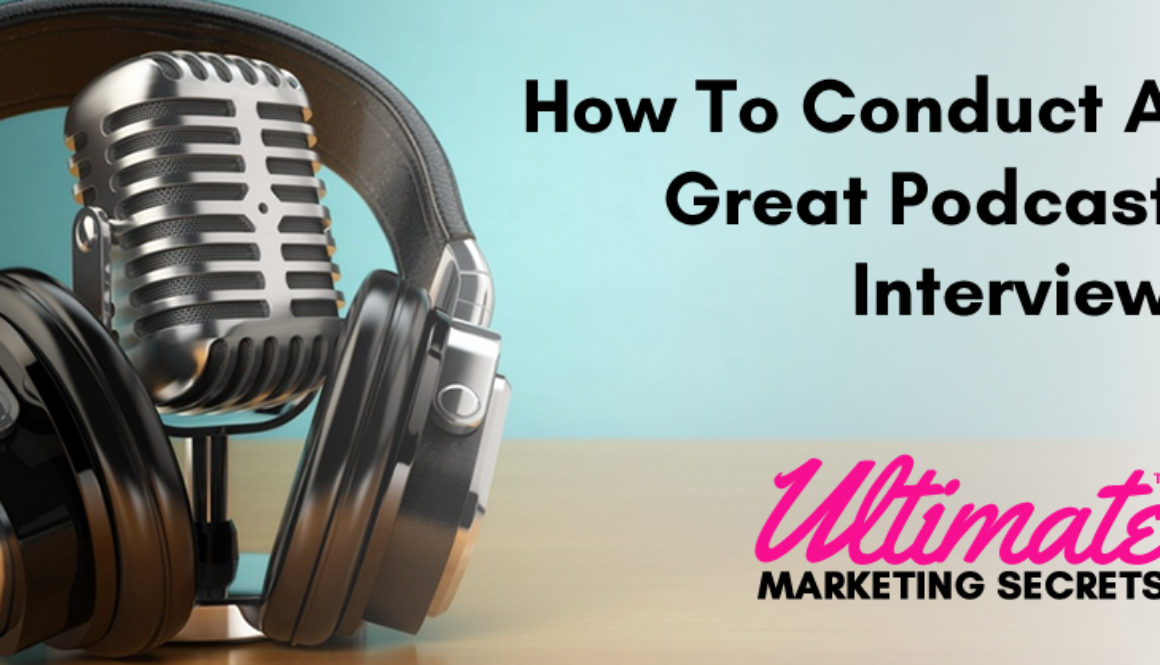 How To Conduct A Great Podcast Interview 800