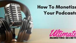 How To Monetize Your Podcasts 800
