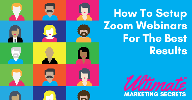 How To Setup Zoom Webinars For The Best Results 800