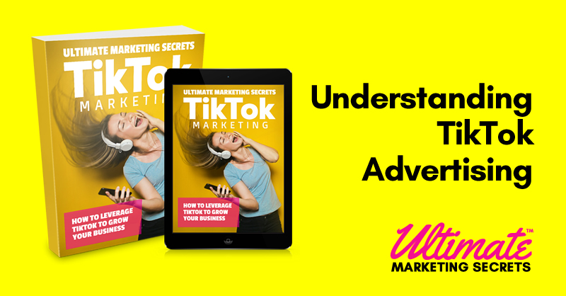 Understanding TikTok Advertising