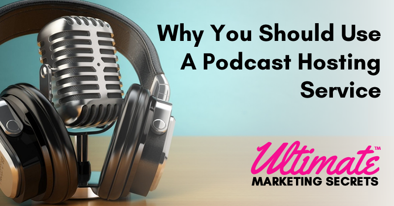 Why You Should Use A Podcast Hosting Service 800